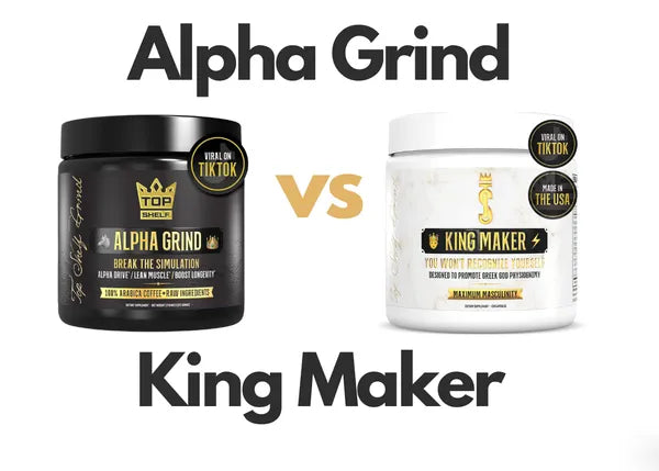 Alpha Grind vs King Maker: What is the difference?